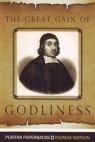 Great Gain of Godliness - Puritan Paperbacks